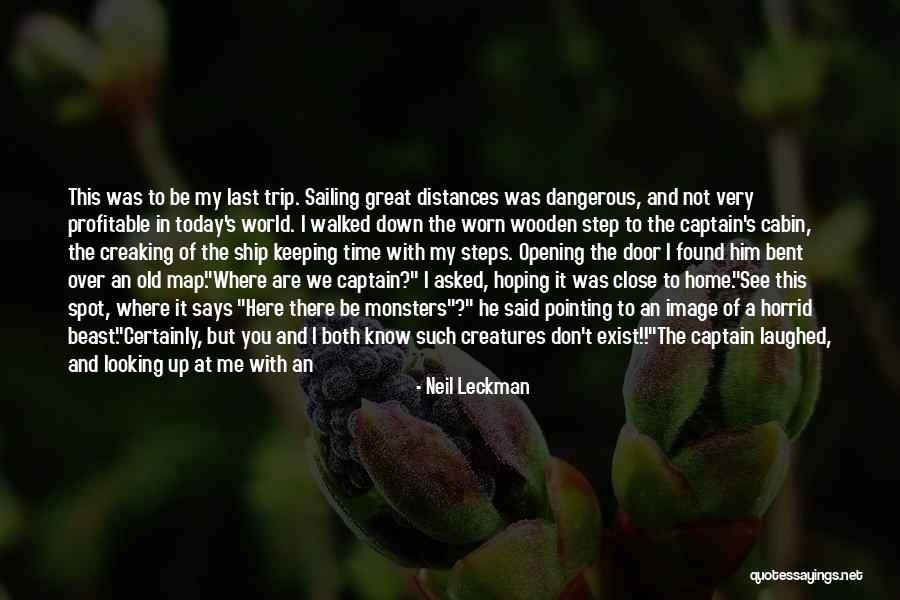 Old Sea Captain Quotes By Neil Leckman