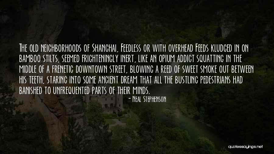 Old Shanghai Quotes By Neal Stephenson Old Shanghai Quotes By Neal Stephenson