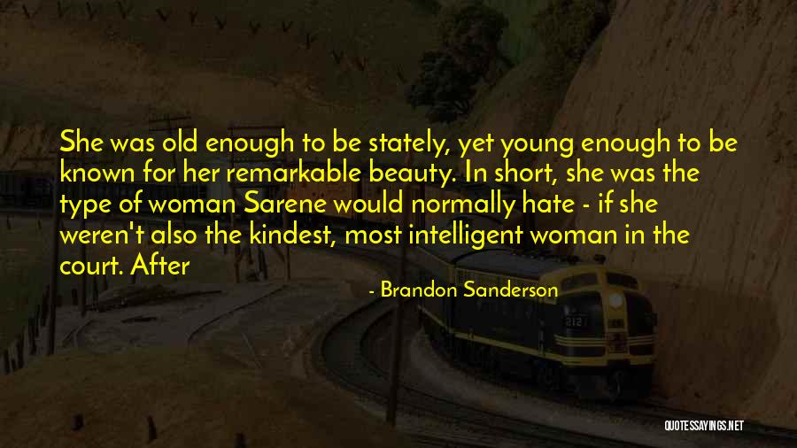Old Short Quotes By Brandon Sanderson Old Short Quotes By Brandon Sanderson