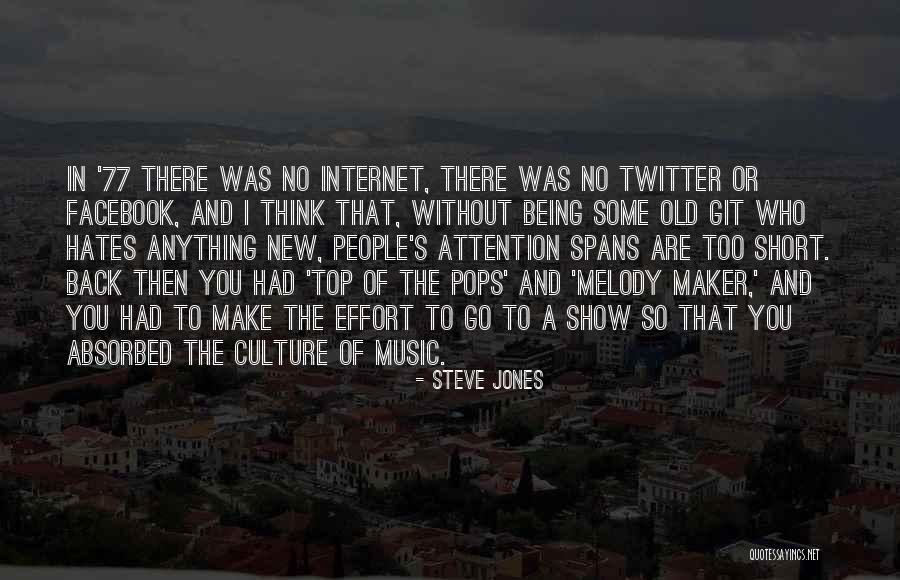 Old Short Quotes By Steve Jones Old Short Quotes By Steve Jones