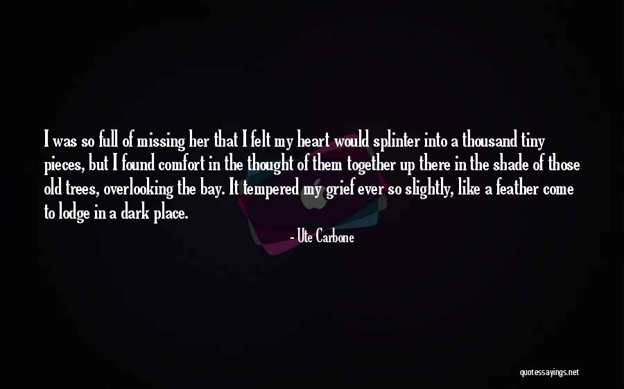 Old Short Quotes By Ute Carbone Old Short Quotes By Ute Carbone