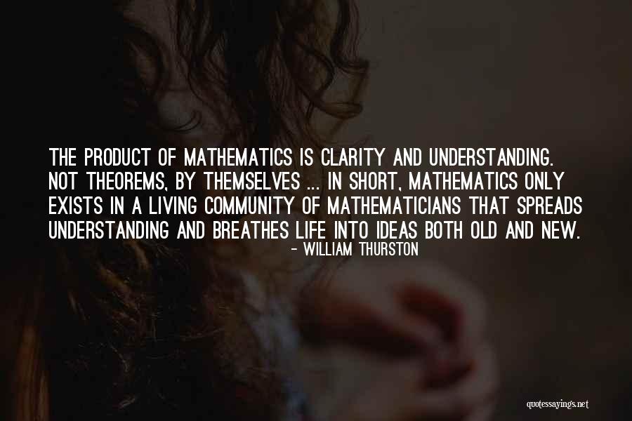 Old Short Quotes By William Thurston Old Short Quotes By William Thurston