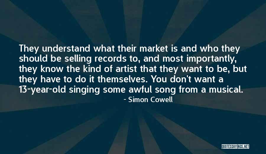 Old Simon Quotes By Simon Cowell Old Simon Quotes By Simon Cowell