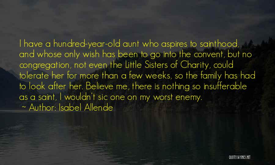 Old Sisters Quotes By Isabel Allende