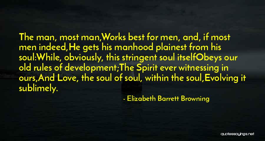 Old Soul Love Quotes By Elizabeth Barrett Browning Old Soul Love Quotes By Elizabeth Barrett Browning