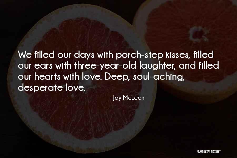 Old Soul Love Quotes By Jay McLean Old Soul Love Quotes By Jay McLean