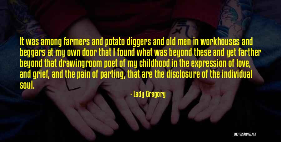 Old Soul Love Quotes By Lady Gregory Old Soul Love Quotes By Lady Gregory