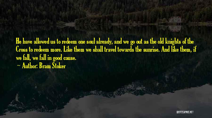 Old Soul Quotes By Bram Stoker