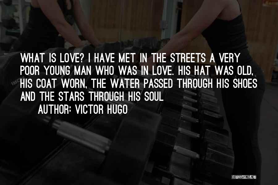 Old Soul Quotes By Victor Hugo