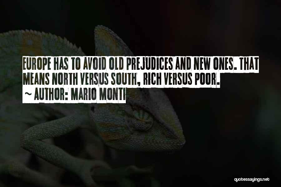 Old South Quotes By Mario Monti