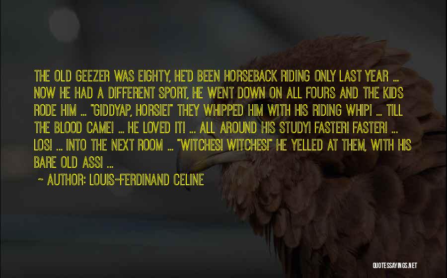 Old Sport Quotes By Louis-Ferdinand Celine