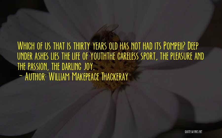 Old Sport Quotes By William Makepeace Thackeray