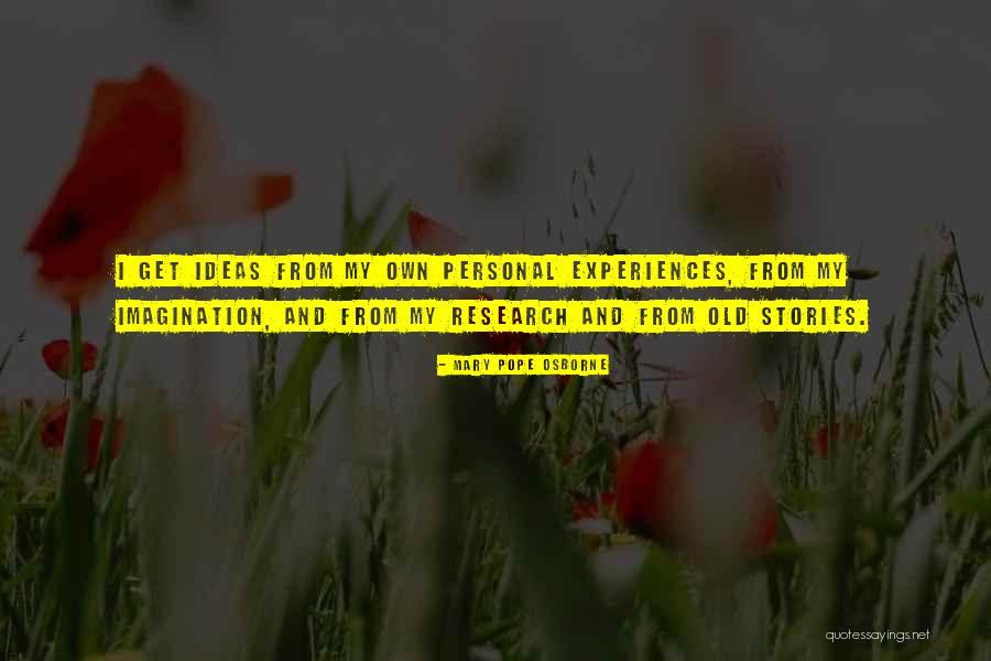 Old Stories Quotes By Mary Pope Osborne Old Stories Quotes By Mary Pope Osborne