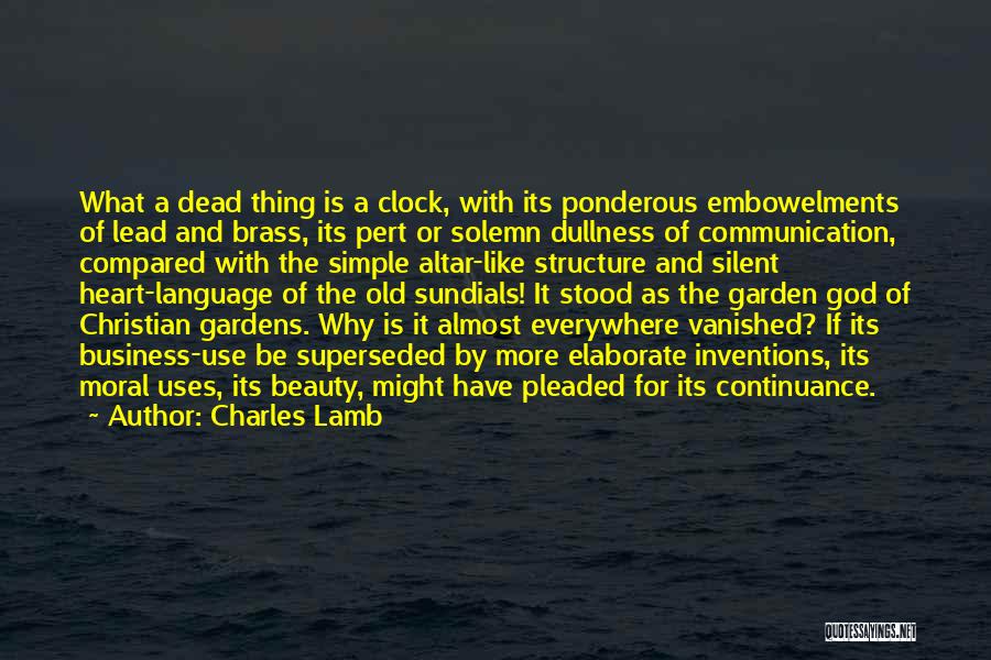 Old Structure Quotes By Charles Lamb