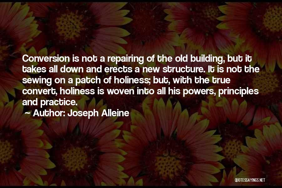 Old Structure Quotes By Joseph Alleine