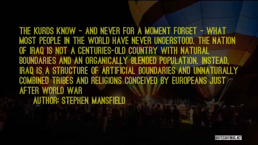 Old Structure Quotes By Stephen Mansfield