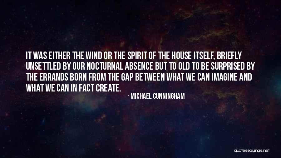Old Surprised Quotes By Michael Cunningham Old Surprised Quotes By Michael Cunningham