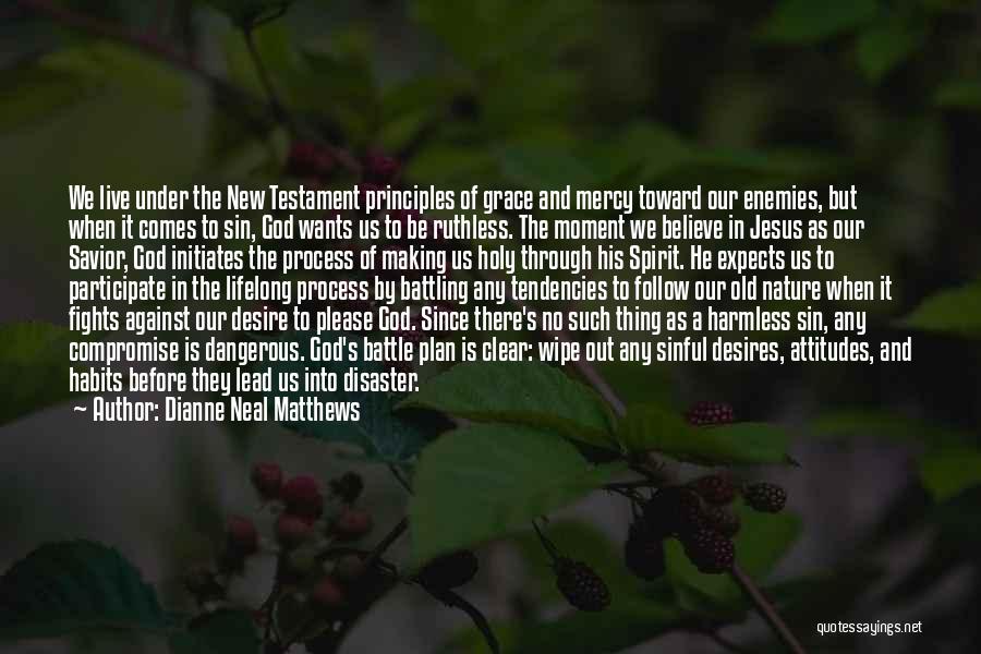 Old Testament Quotes By Dianne Neal Matthews