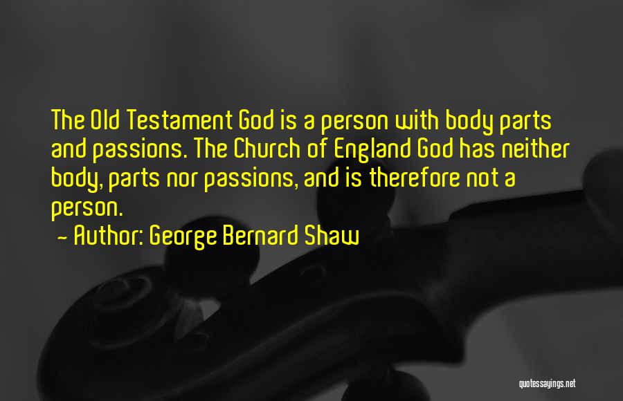 Old Testament Quotes By George Bernard Shaw