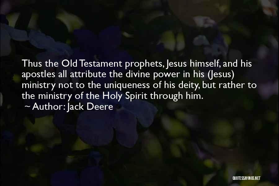 Old Testament Quotes By Jack Deere