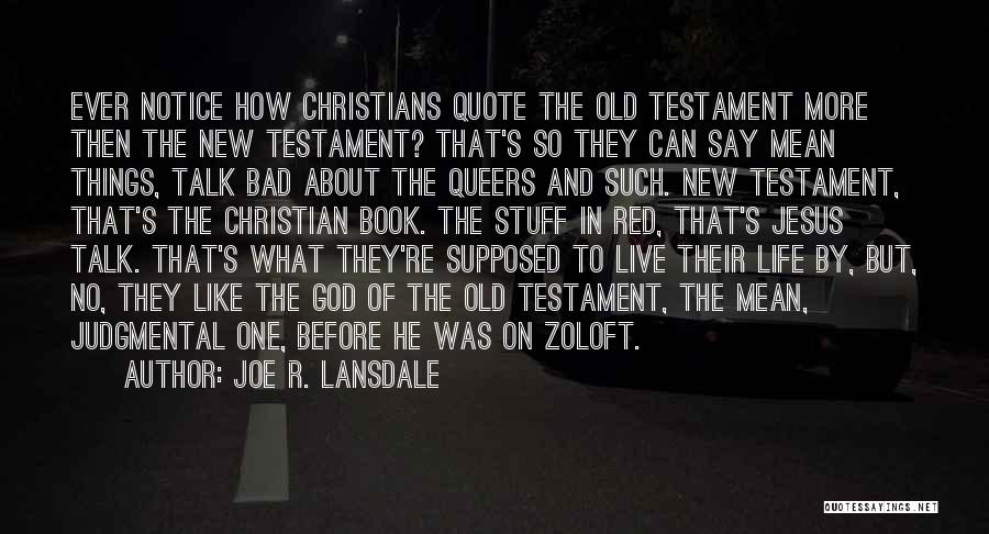 Old Testament Quotes By Joe R. Lansdale