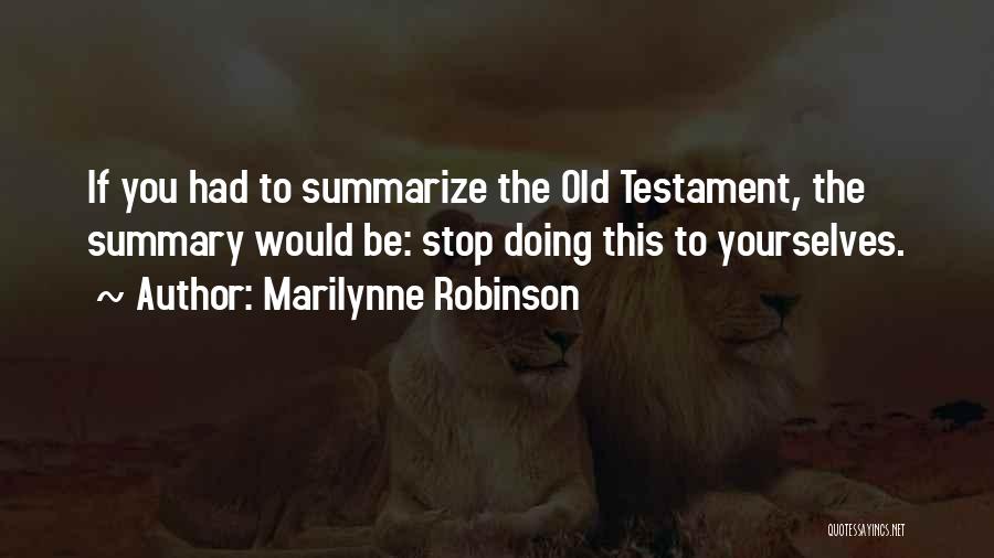 Old Testament Quotes By Marilynne Robinson