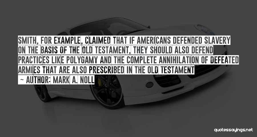 Old Testament Quotes By Mark A. Noll