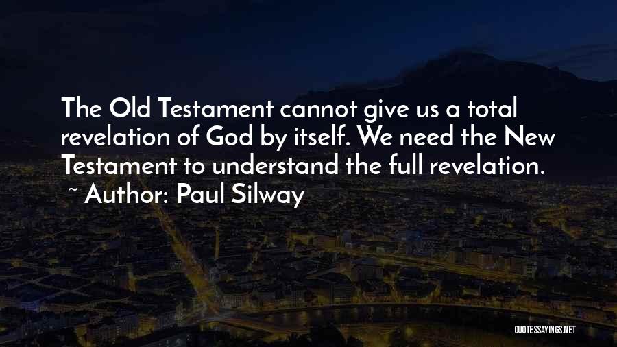 Old Testament Quotes By Paul Silway