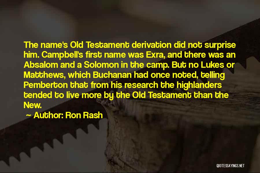 Old Testament Quotes By Ron Rash