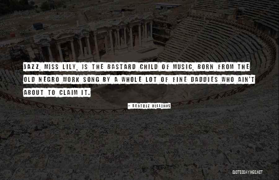 Old That Jazz Quotes By Beatriz Williams Old That Jazz Quotes By Beatriz Williams