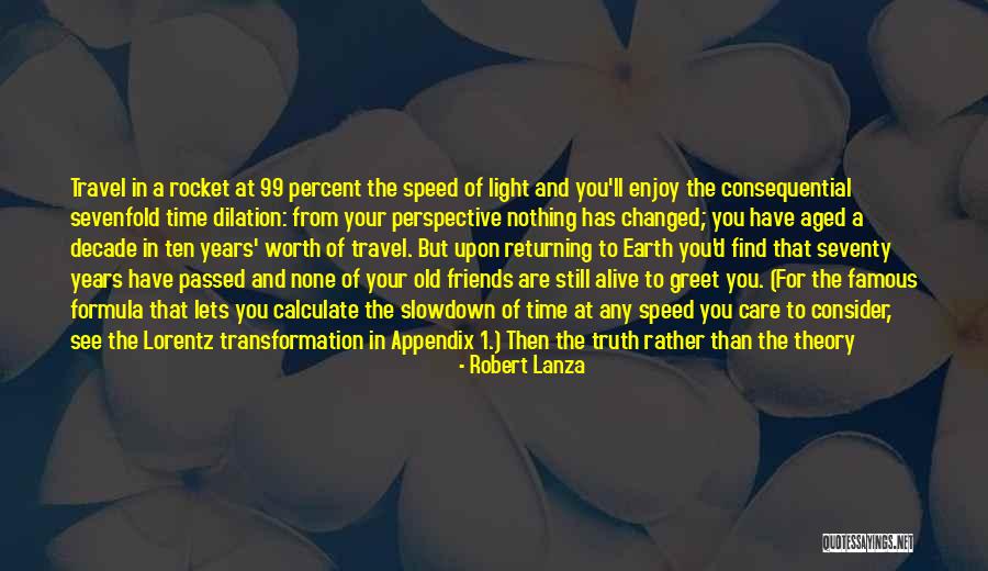 Old Time Friends Quotes By Robert Lanza Old Time Friends Quotes By Robert Lanza