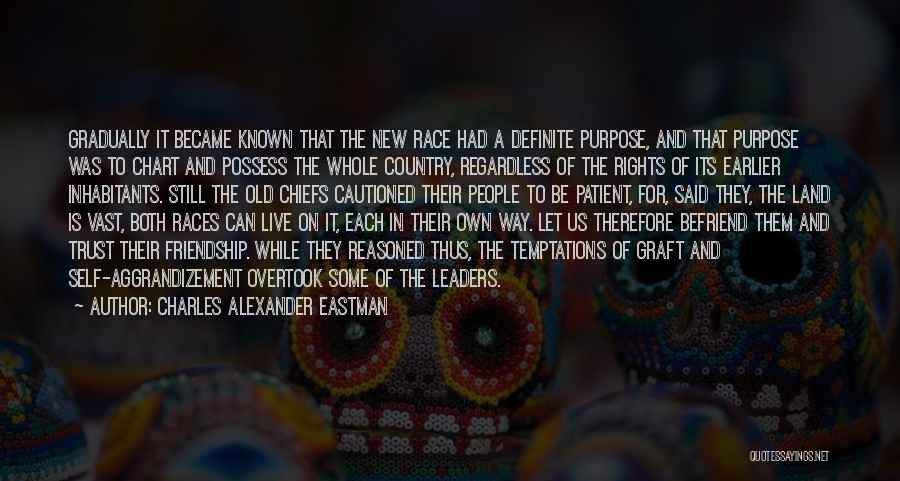 Old Time Friendship Quotes By Charles Alexander Eastman
