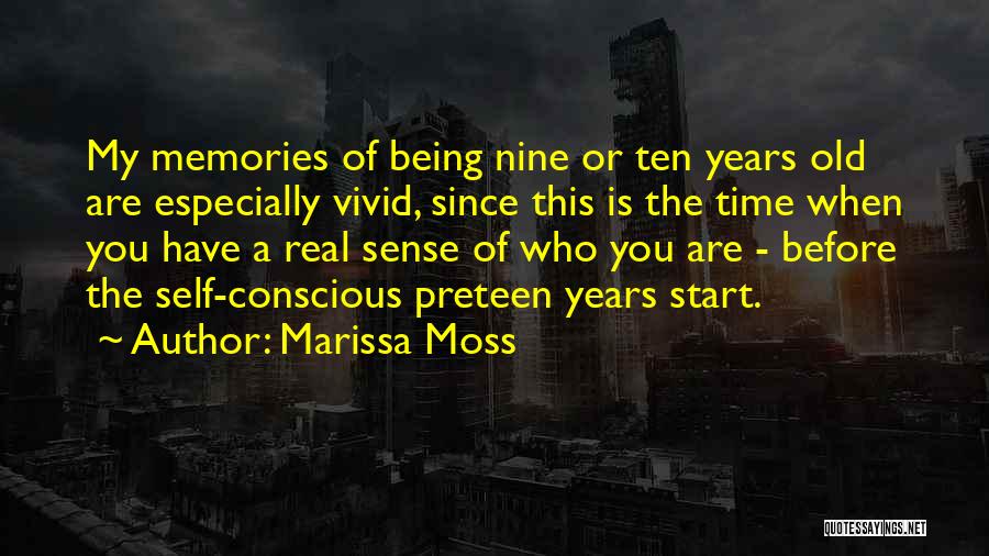 Old Time Memories Quotes By Marissa Moss