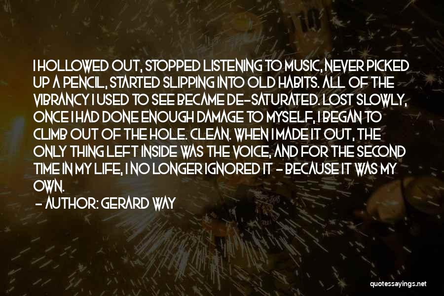 Old Time Music Quotes By Gerard Way