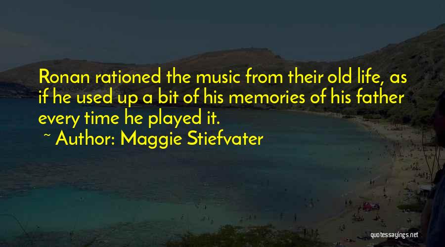 Old Time Music Quotes By Maggie Stiefvater