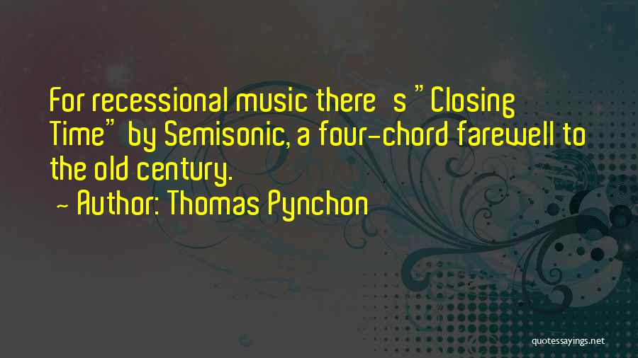 Old Time Music Quotes By Thomas Pynchon