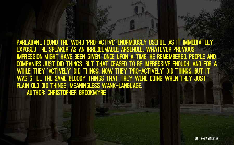 Old Time Quotes By Christopher Brookmyre