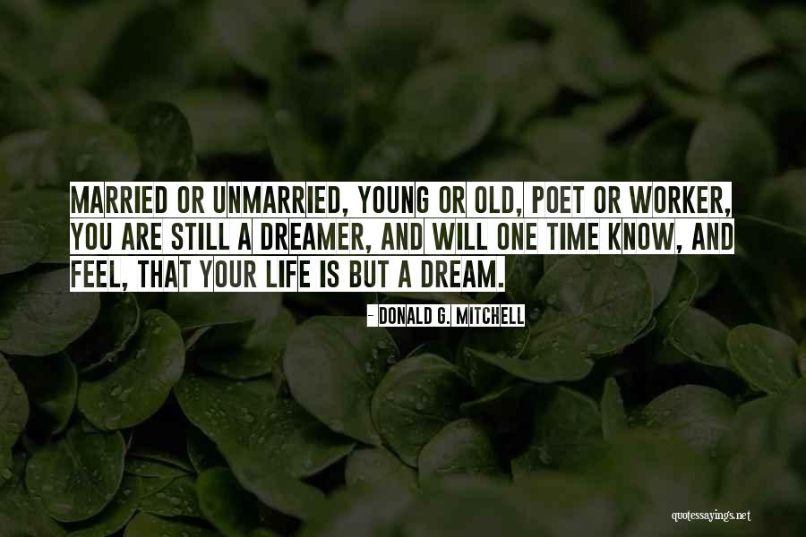 Old Time Quotes By Donald G. Mitchell Old Time Quotes By Donald G. Mitchell
