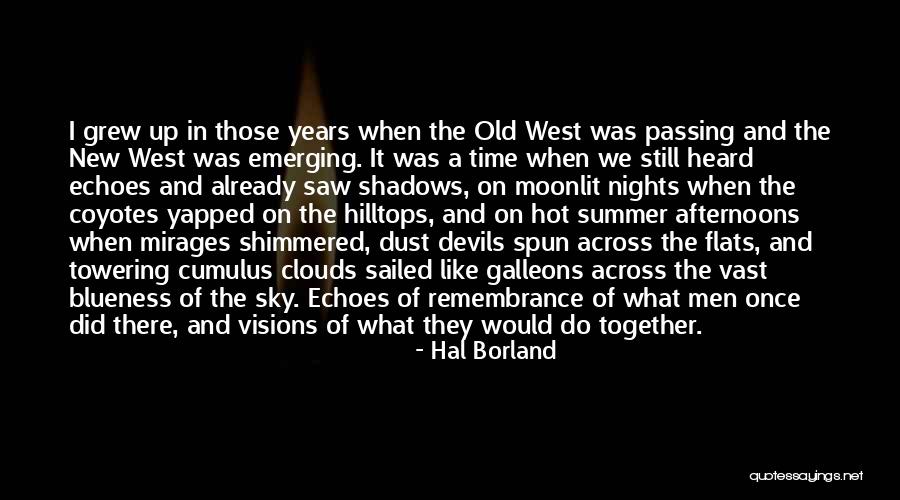 Old Time Quotes By Hal Borland