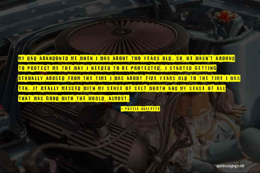 Old Time Quotes By Pattie Mallette Old Time Quotes By Pattie Mallette