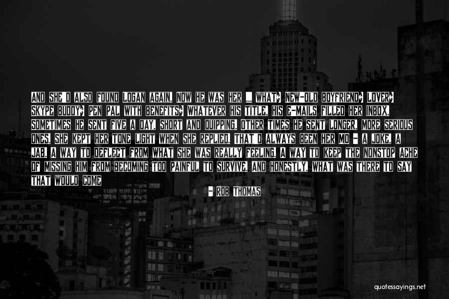 Old Time Quotes By Rob Thomas Old Time Quotes By Rob Thomas