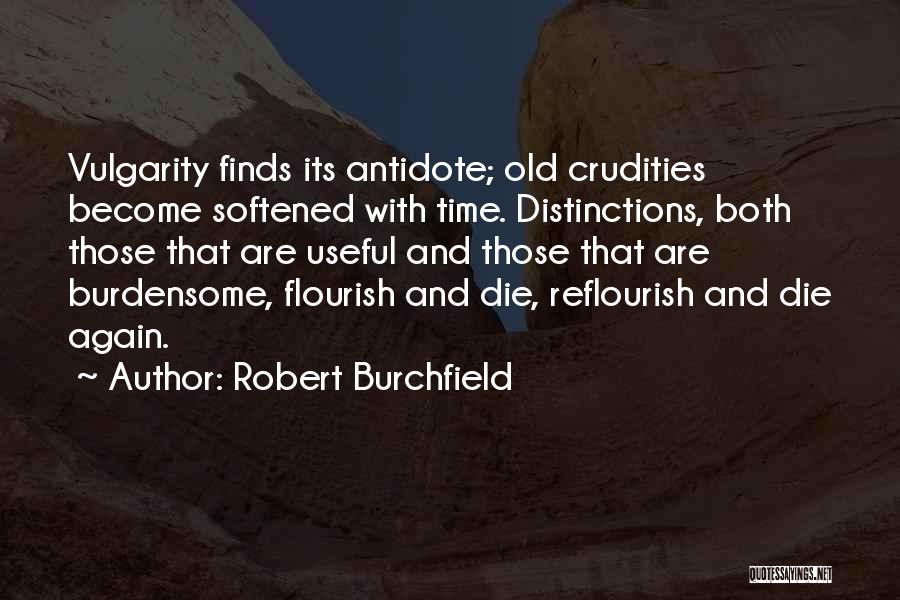 Old Time Quotes By Robert Burchfield