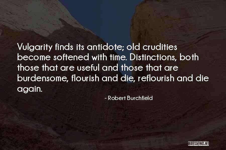 Old Time Quotes By Robert Burchfield