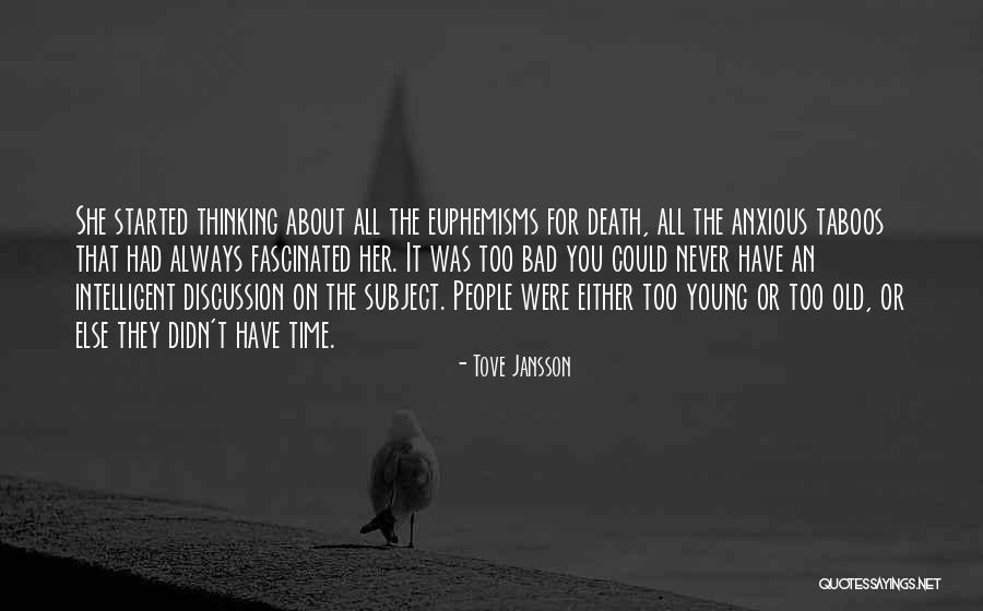 Old Time Quotes By Tove Jansson