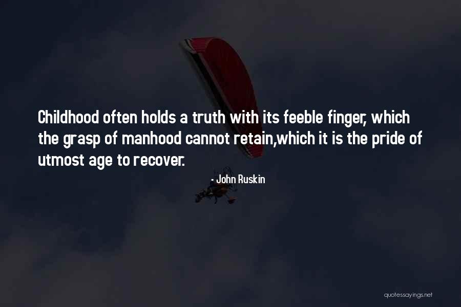 Old Timers Knives Quotes By John Ruskin Old Timers Knives Quotes By John Ruskin