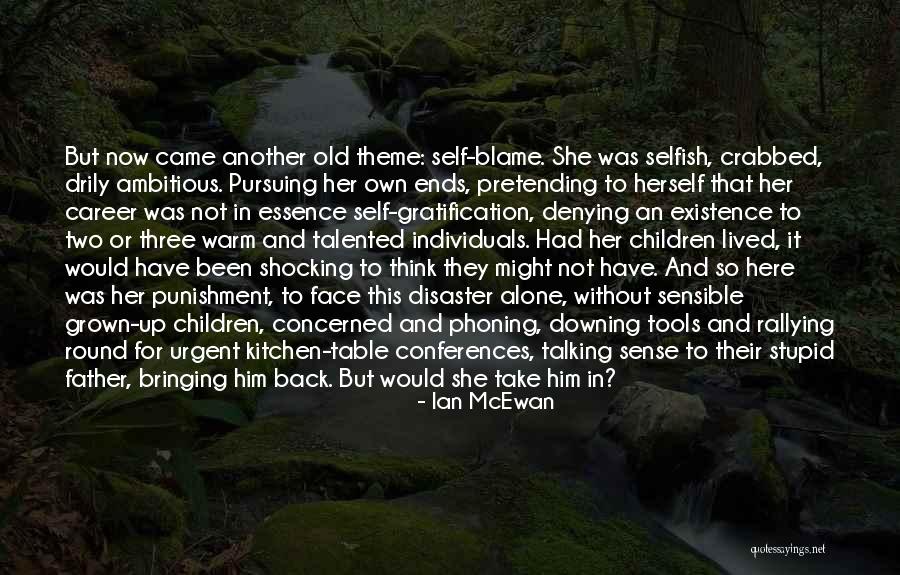 Old Tools Quotes By Ian McEwan Old Tools Quotes By Ian McEwan