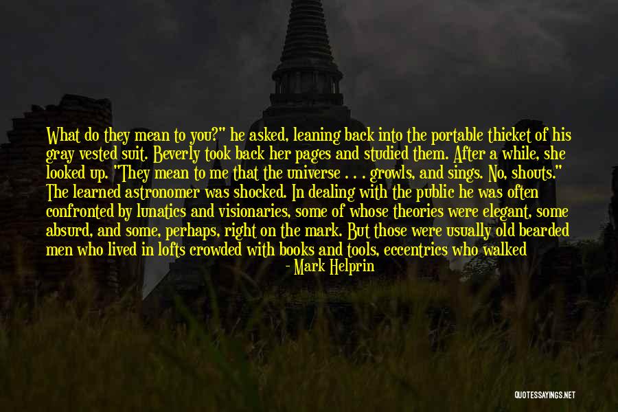 Old Tools Quotes By Mark Helprin Old Tools Quotes By Mark Helprin