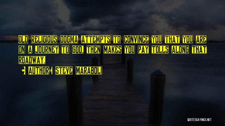 Old Tools Quotes By Steve Maraboli