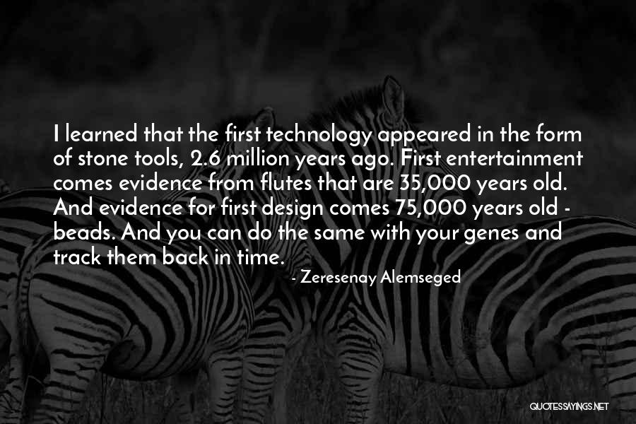 Old Tools Quotes By Zeresenay Alemseged Old Tools Quotes By Zeresenay Alemseged