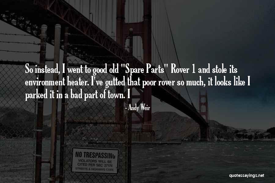 Old Town Quotes By Andy Weir Old Town Quotes By Andy Weir